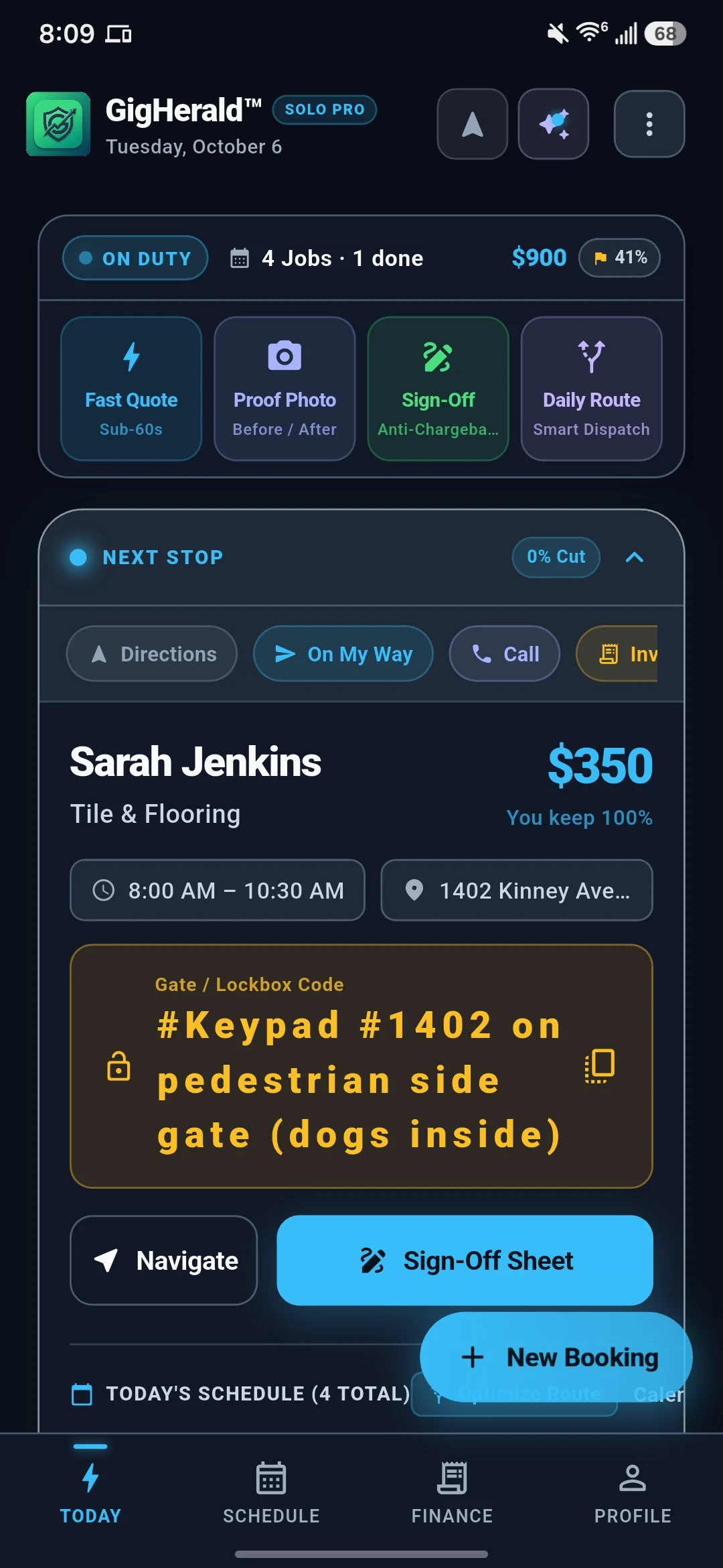 GigHerald Today Dashboard with Solo Pro status, next appointment, unattended gate code memory, and Quick Actions
